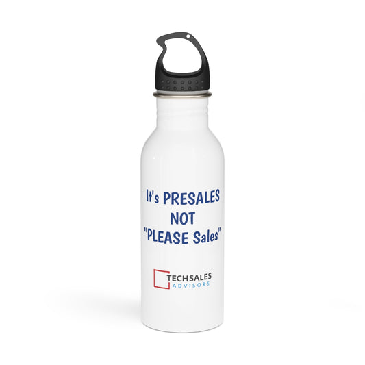 It's PRESALES Not PLEASE Sales Water Bottle